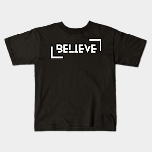 Believe Kids T-Shirt